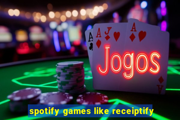 spotify games like receiptify